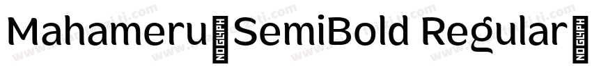 Mahameru-SemiBold Regular字体转换